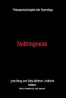 Nothingness: Philosophical Insights Into Psychology 141286271X Book Cover