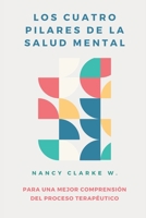 Los Cuatro Pilares de la Salud Mental B0CCZV86R4 Book Cover