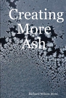 Creating More Ash 1312429224 Book Cover