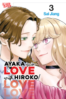 Ayaka is in Love with Hiroko! Volume 3 142788580X Book Cover