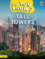 Do You Know? Level 1 - Tall Towers 0241503388 Book Cover