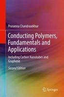 Conducting Polymers, Fundamentals and Applications: Including Carbon Nanotubes and Graphene 331969376X Book Cover