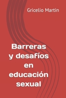 Barreras y desafíos en educación sexual (Energía Sexual) B08DSZ2YFH Book Cover