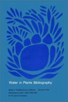 Water in Plants Bibliography, Volume 4, 1978: References no. 3687-5248/ABD-ZWE (Water in Plants Bibliography) 9061939046 Book Cover