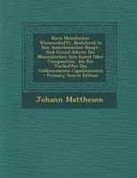 Kern Melodischer Wissenschafft, Bestehend In Den Auserlesensten Haupt- Und Grund-lehren Der Musicalischen Satz-kunst Oder Composition, Als Ein Vorl�uffer Des Vollkommenen Capellmeisters 1019285516 Book Cover