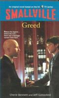 Greed (Smallville Series for Young Adults, #8) 0316734772 Book Cover
