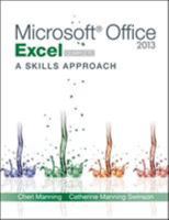 Microsoft Office Excel 2013: A Skills Approach, Complete 007739500X Book Cover