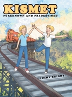 Kismet: Foreknown and Predestined B0GXDPKBVL Book Cover