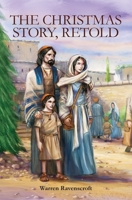 The Christmas Story Retold. B09TNF72R3 Book Cover