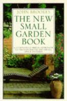 The New Small Garden Book 0863183484 Book Cover