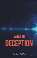 Wake of Deception 0692793771 Book Cover