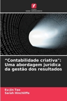 "Contabilidade criativa": Uma abordagem jurídica da gestão dos resultados (Portuguese Edition) 6208139457 Book Cover