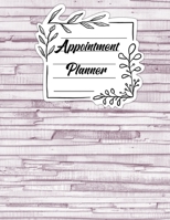 Appointment Planner: Week at a glance appointment/planner pages - client/contact record log and daily planner and hourly schedule tracker pages 0090135970 Book Cover