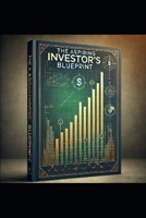 The Aspiring Investor's Blueprint: Strategies for Success B0DST57G8L Book Cover