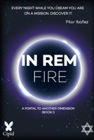 In Rem Fire: A portal to another dimension B09BLRV1PT Book Cover