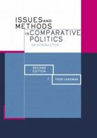 Issues and Methods in Comparative Politics: An Introduction 041527270X Book Cover