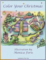 Color your christmas 1976270170 Book Cover