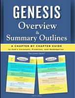 Genesis Overview & Summary Outlines: A Chapter-by-Chapter Guide to God's Covenant, Promises and Redemption (The Lumens Series™) B0FM3BF4HH Book Cover