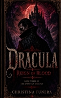 Dracula: Reign of Blood B0H6Y24H9P Book Cover