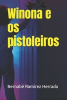 Winona e os pistoleiros (Portuguese Edition) B0DR2Z3HR1 Book Cover