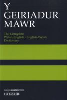 Y Geiriadur Mawr: The Complete Welsh-English, English-Welsh Dictionary 0715403540 Book Cover