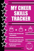 My Cheer Skills Tracker: Cheer Coach and Cheerleader Cheer Skill Tracker and Journal | Black Pink Cover 1688774777 Book Cover