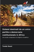 Sistemi dominati da un unico partito e democrazia costituzionale in Africa (Italian Edition) 6208966906 Book Cover