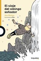 El Viaje del Vikingo Sonador 163113308X Book Cover