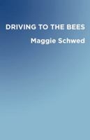 Driving to the Bees 1625579098 Book Cover
