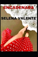 ENCADENADA (Spanish Edition) B0GL7DNXGZ Book Cover