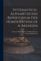 Systematisch-Alphabetisches Repertorium Der Homöopathischen Arzneien 1017628890 Book Cover