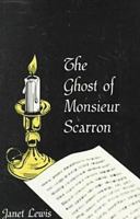 The Ghost of Monsieur Scarron 0804011451 Book Cover