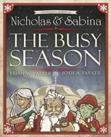 Nicholas & Sabina in The Busy Season (A Wonderous World Story) (Volume 1) 197948211X Book Cover