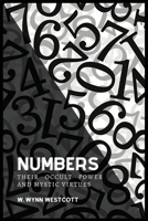 Numbers: Their Occult Power and Mystic Virtues 0878770755 Book Cover