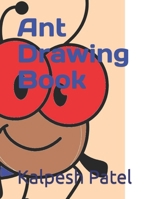 Ant Drawing Book B09TF6NPVR Book Cover