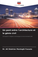 Un pont entre l'architecture et le génie civil (French Edition) 6209869793 Book Cover