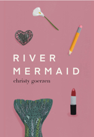 River Mermaid 1989724108 Book Cover