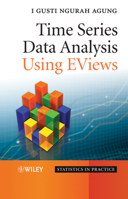 Time Series Data Analysis Using EViews 0470823674 Book Cover