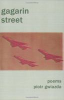 Gagarin Street: Poems 0931846803 Book Cover