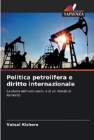 Politica petrolifera e diritto internazionale (Italian Edition) 6209808867 Book Cover