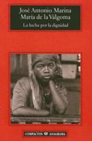 La lucha por la dignidad: Teoría de la felicidad política 8433968157 Book Cover