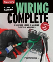 Wiring Complete Fourth Edition: Fourth Edition 1641551682 Book Cover