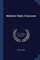 Malenkov, Stalin's Successor; 1013426320 Book Cover