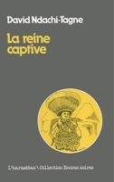 La reine captive 2858027072 Book Cover