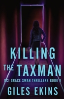 Killing The Taxman 4824181321 Book Cover