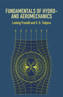 Fundamentals of Hydro- and Aeromechanics 0486603741 Book Cover