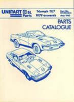 Triumph Tr7 Parts Catalogue 1979 Onwards 1870642236 Book Cover