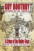 A Crime of the Underseas 1514707160 Book Cover