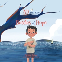 Ali and the Bottles of Hope 1916955517 Book Cover