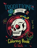 Traditional Tattoo: Sugar Skull Midnight Edition B088VRGX4N Book Cover